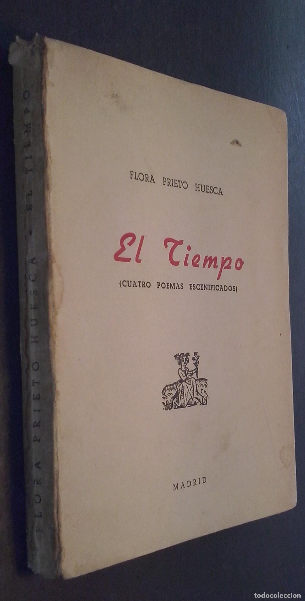 Libri di seconda mano: El tiempo (Cuatro poemas escenificados) - PRIETO HUESCA, Flora: