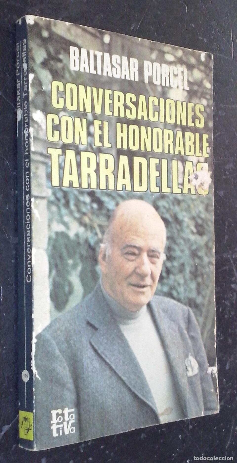books: Conversaciones con el honorable Tarradellas - PORCEL, Baltasar: