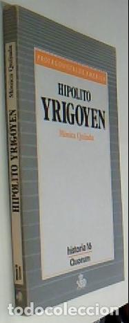 Libros: Hip&oacute;lito Yrigonen - QUIJADA, M&oacute;nica: - Foto 1