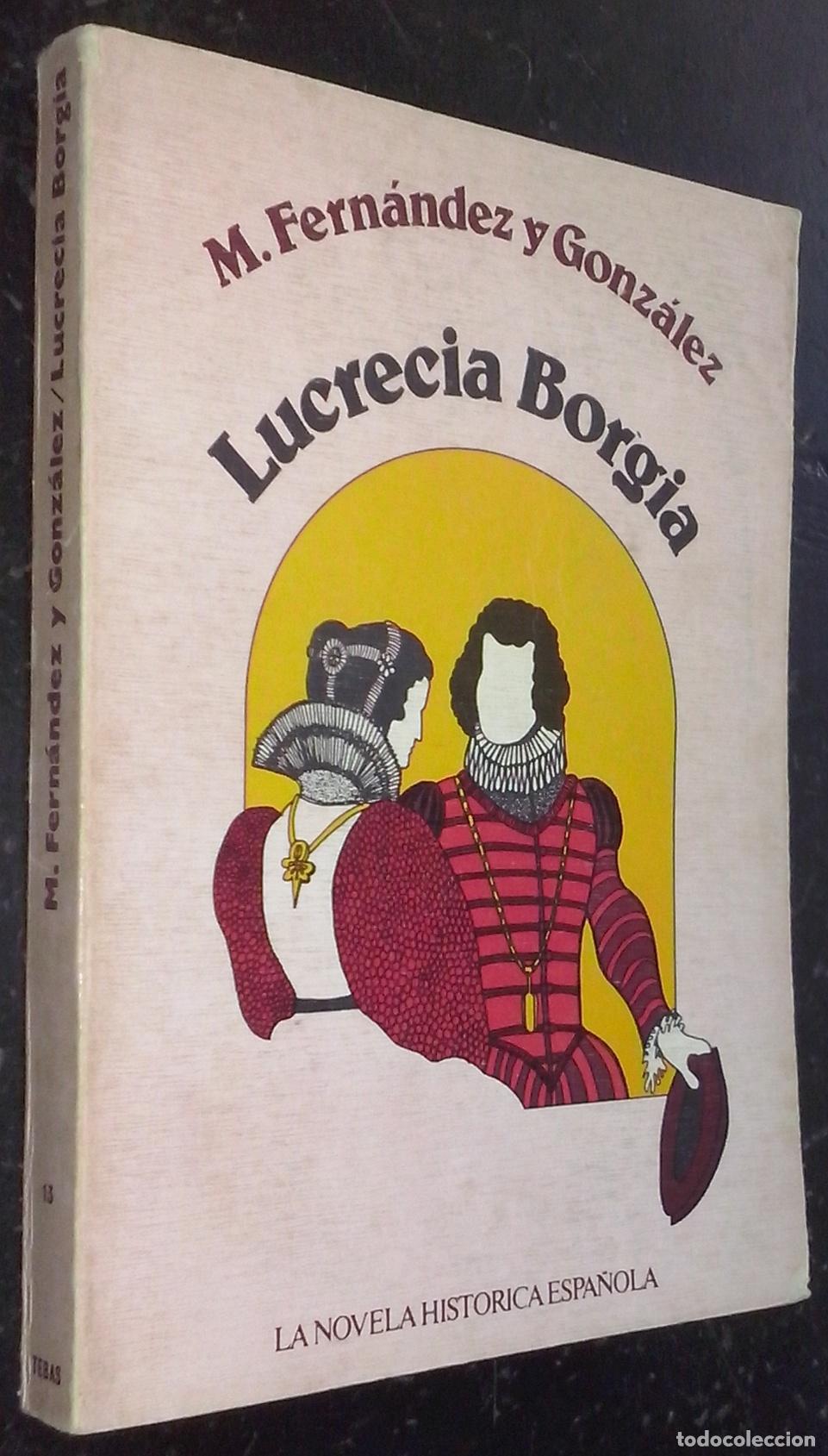 Libros: Lucrecia Borgia - FERN&Aacute;NDEZ Y GONZ&Aacute;LEZ, M.: - Foto 1