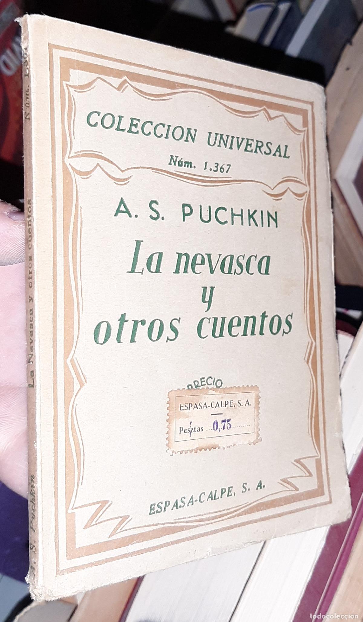 Libri di seconda mano: La Nevasca. El disparo. El inspector de posta - PUCHKIN, A.S.:
