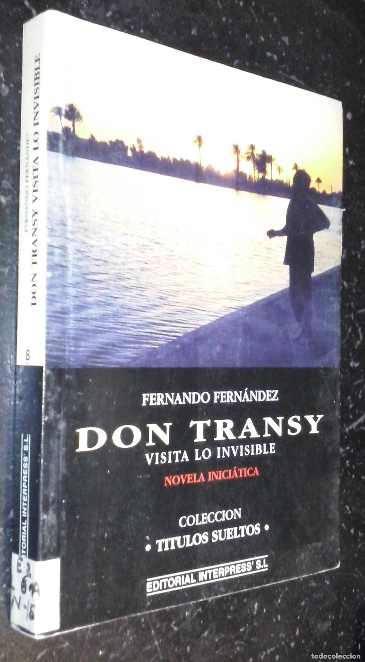 Libros: Don Transy. Visito lo imposible. Novela inici&aacute;tica - FERN&Aacute;NDEZ, Fernando: