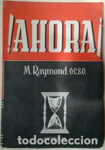 Libri di seconda mano: Ahora! - RAIMOND, M.: