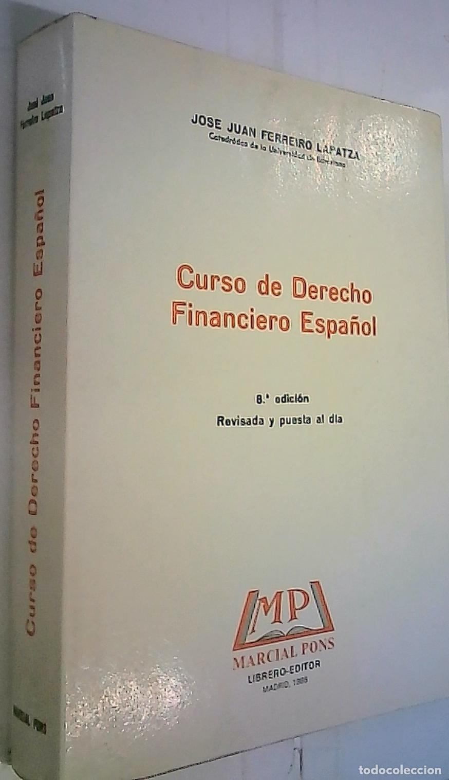 Livros em segunda m&atilde;o: Curso de Derecho Financiero Espa&ntilde;ol - FERRERIRO LAPATZA, Jos&eacute; Juan: