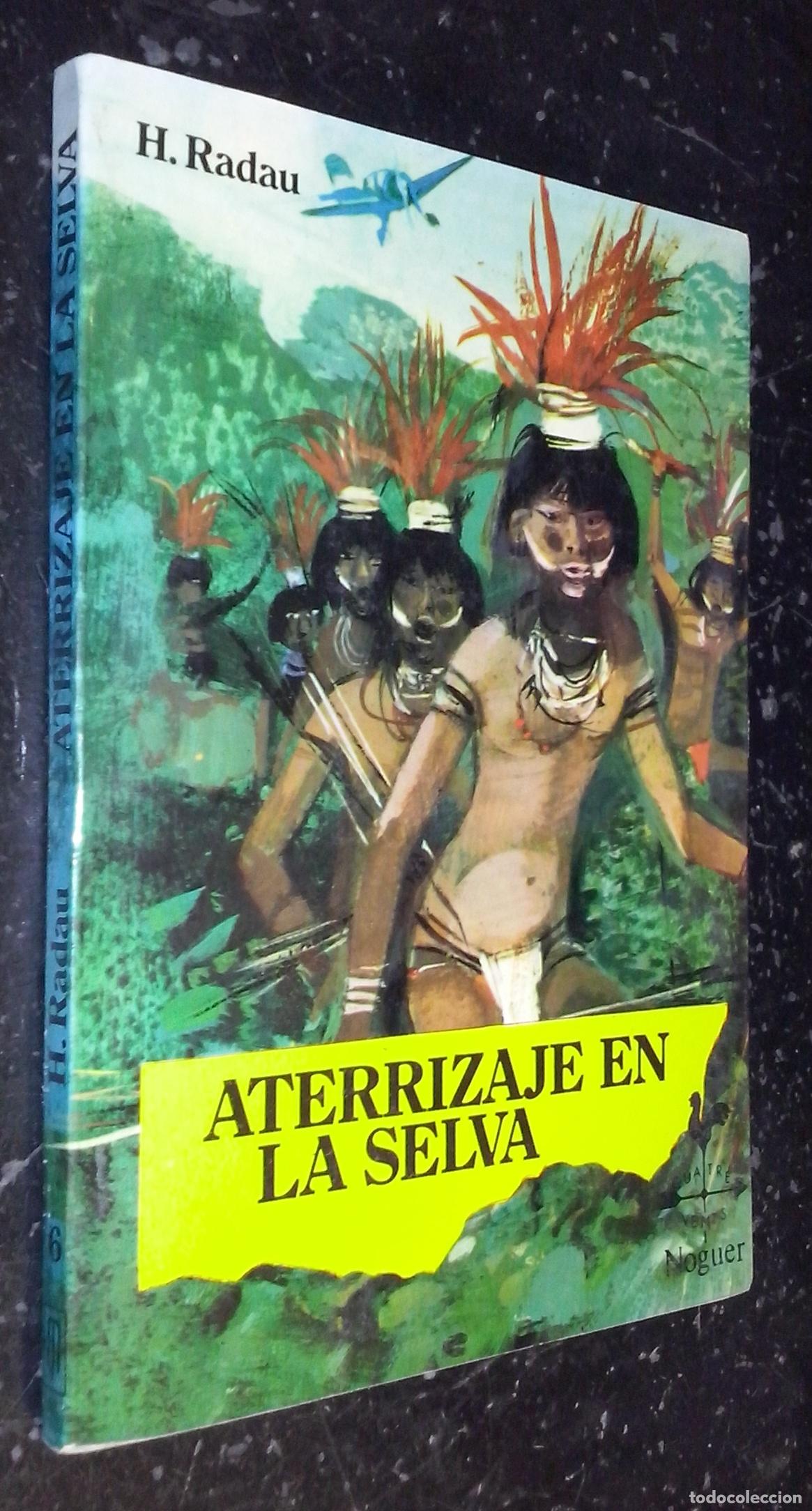 Libri di seconda mano: Aterrizaje en la selva - RADAU, Hanns: