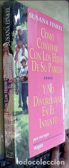 B&uuml;cher: C&oacute;mo convivir con lo shijos de su pareja y no divorciarse en el intento - FINKEL, Susana: