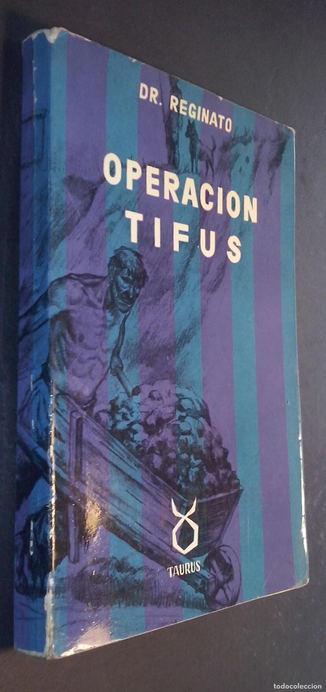 Libros: Operaci&oacute;n tifus - REGINATO, Dr.: - Foto 1