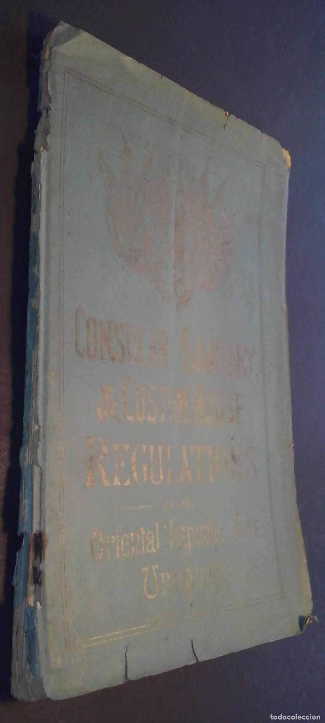 Libros: Reglamento de los C&oacute;nsules, sanitario y aduana, etc., etc., de la Rep&uacute;blica Oriental del Uruguay. Co