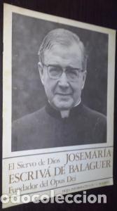 Libri di seconda mano: El siervo de Dios. Josemar&iacute;a Escriv&aacute; de Balaguer. Fundador del Opus Dei. Hoja Informativa. N&int; 7 - RE