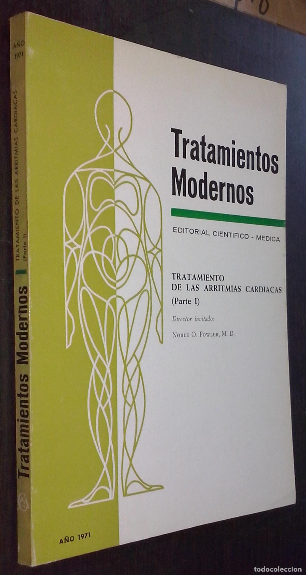 Libri di seconda mano: Tratamientos modernos. Tratamiento de las arritmias cardiacas (Parte I) - FOWLER, Noble O.: