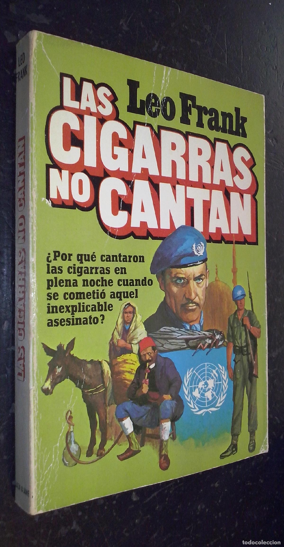 Libri di seconda mano: Las cigarras no cantan - FRANK, Leo: