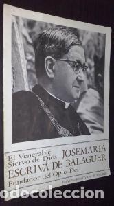 Livros em segunda m&atilde;o: El venerable siervo de Dios. Josemar&iacute;a Escriv&aacute; de Balaguer. Fundador del Opus Dei. Hoja Informativa.