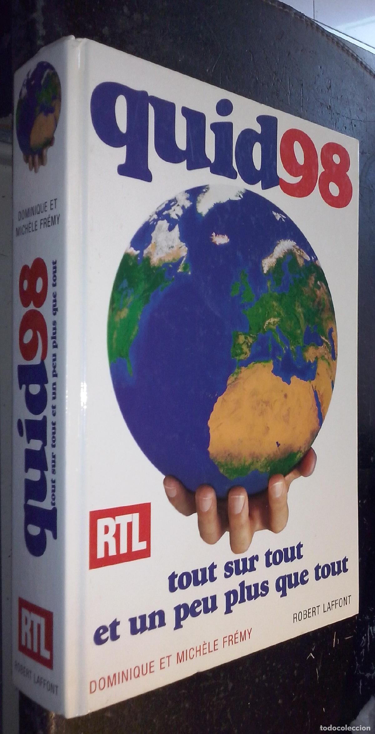 Libri di seconda mano: Quid 1998. Tout sur tout et un peu plus que tout - FR&Eacute;MY, Dominique et Michele: