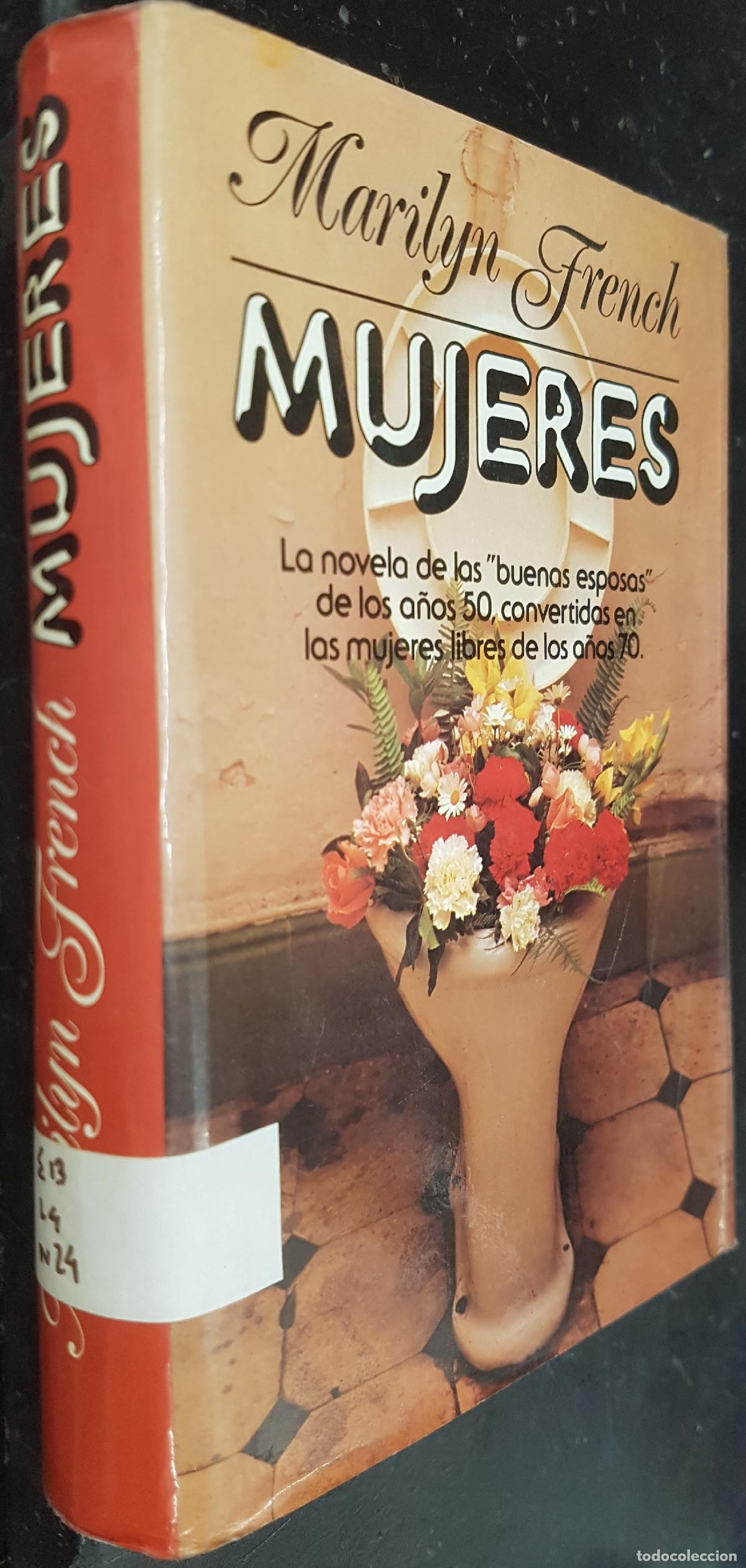 Libri di seconda mano: Mujeres. La novela de las buenas esposas - FRENCH, Marilyn:
