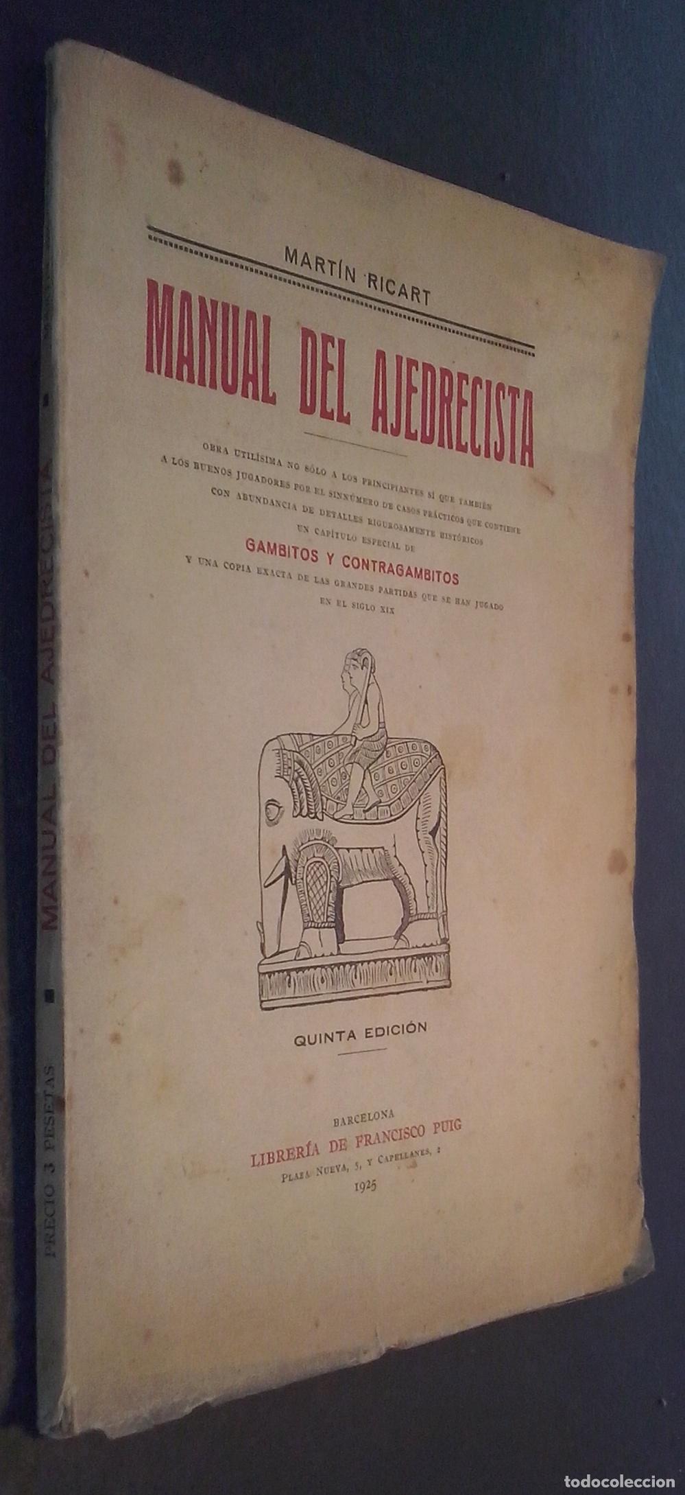 Libros: Manual del ajedrecista. Obra util&iacute;sima no s&oacute;lo a los principiantes s&iacute; que tambi&eacute;n a los buenos jugad