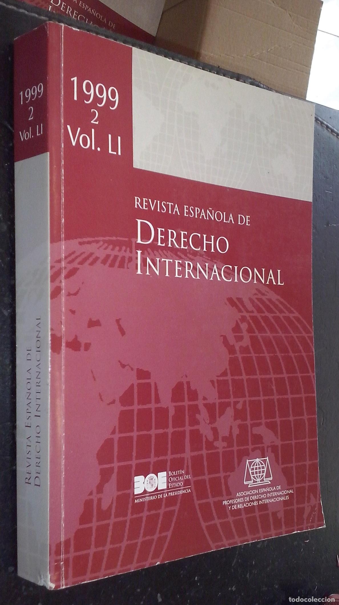 Libri di seconda mano: Revista espa&ntilde;ola de derecho internacional. Vol. LI - 1999. N&ordm; 2. Julio - Diciembre - REVISTA: