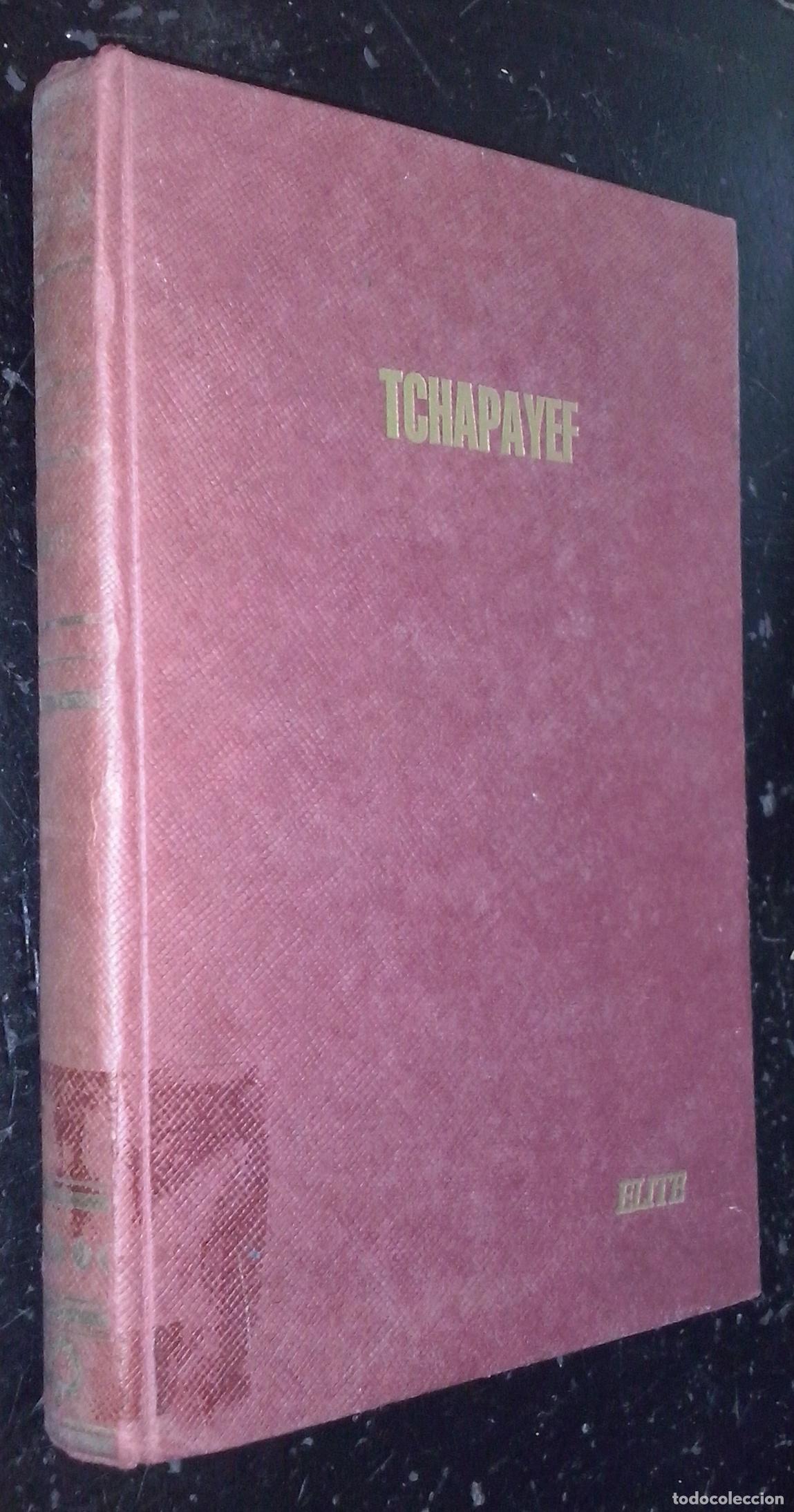 Libros: Tchapayef - FURMANOF, Dmitri A.:
