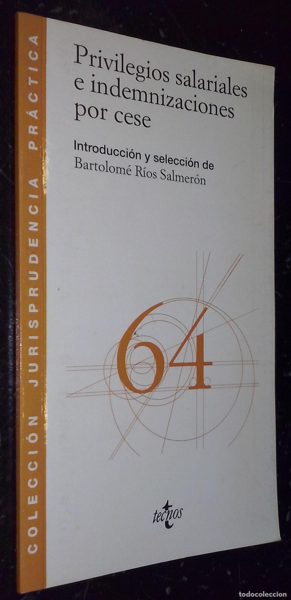 Livros em segunda m&atilde;o: Privilegios salariales e indemnizaci&oacute;n por cese - R&Iacute;OS SALMER&Oacute;N, Bartolom&eacute;: