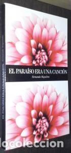 Libri di seconda mano: El para&iacute;so era una canci&oacute;n - RIQUELME, Fernando: