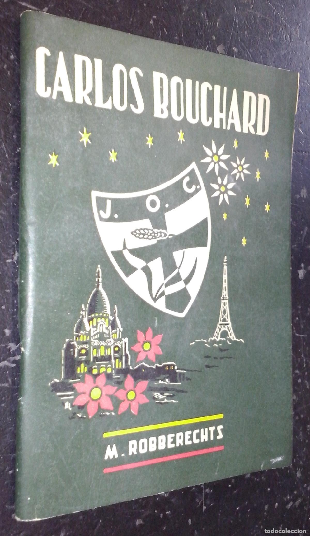 books: Carlos Bouchard. Flor de barro... Flor de cielo - ROBBERECHTS, M.: