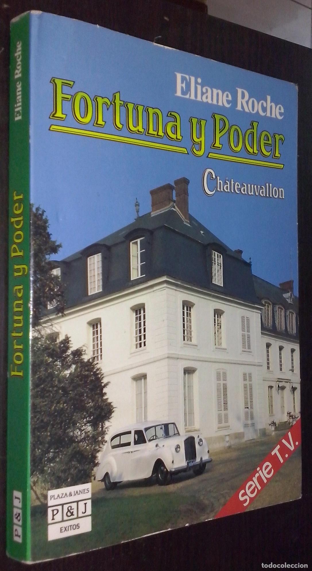 Libros: Fortuna y poder. Ch&acirc;teauvallon - ROCHE, Eliano: