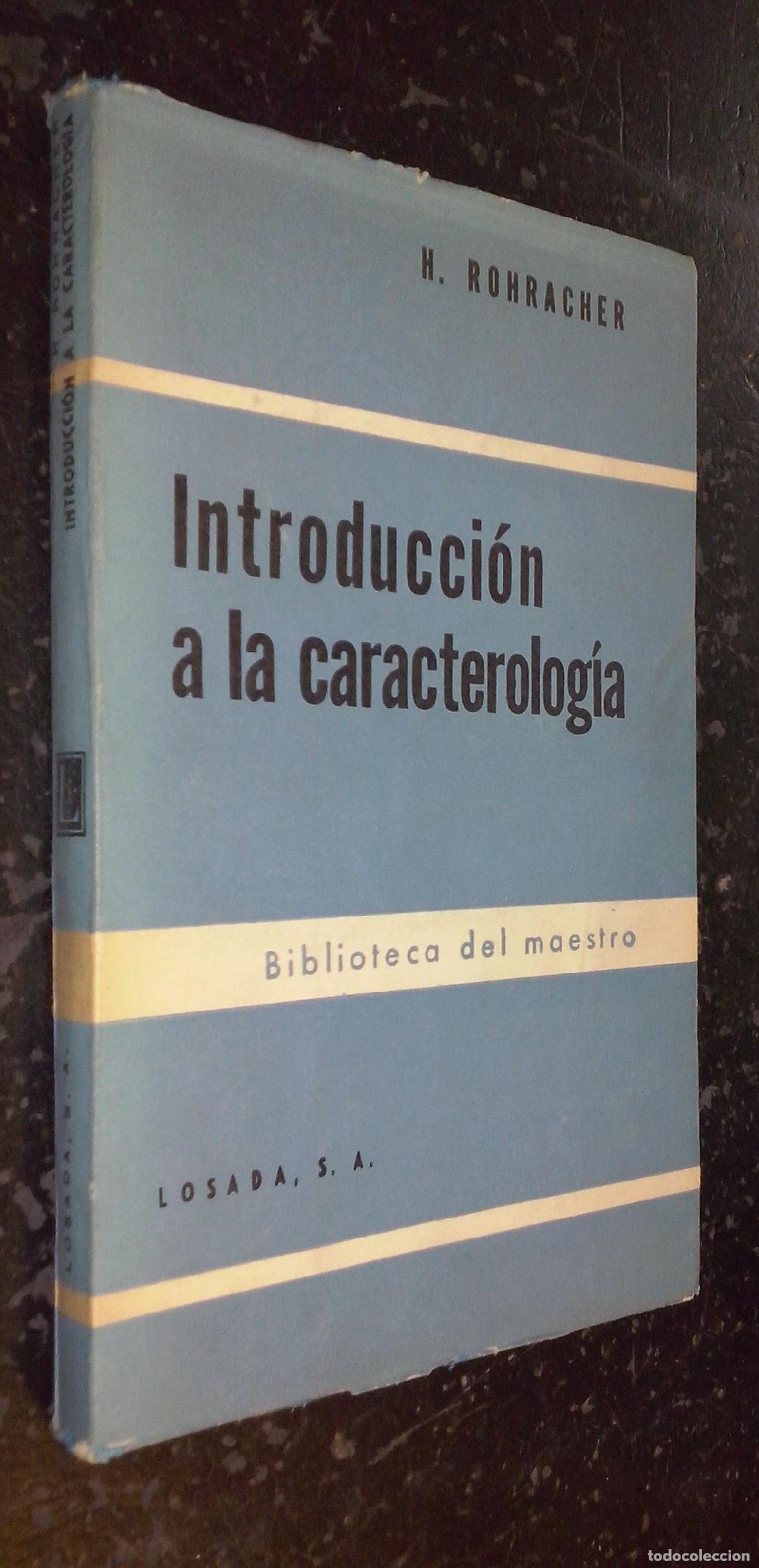Libri di seconda mano: Introducci&oacute;n a la caracterolog&iacute;a - ROHRACHER, H.: