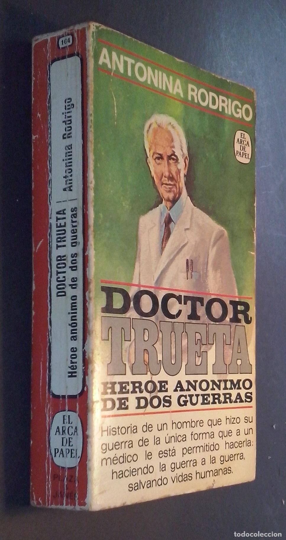 books: Doctor Trueta. H&eacute;roe an&oacute;nimo de dos guerras - RODRIGO, Antonina: