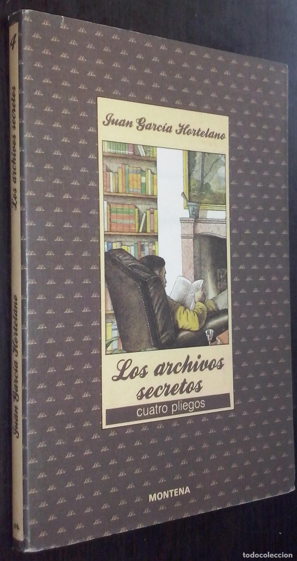 Livres: Los archivos secretos - GARC&Iacute;A HORTELANO, Juan: