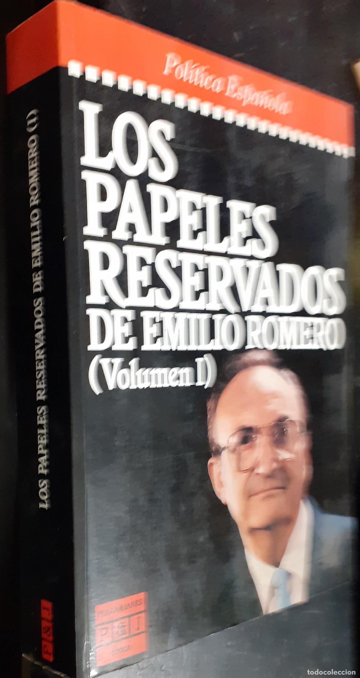 books: Los papeles reservados de... Volumen I - ROMERO, Emilio: