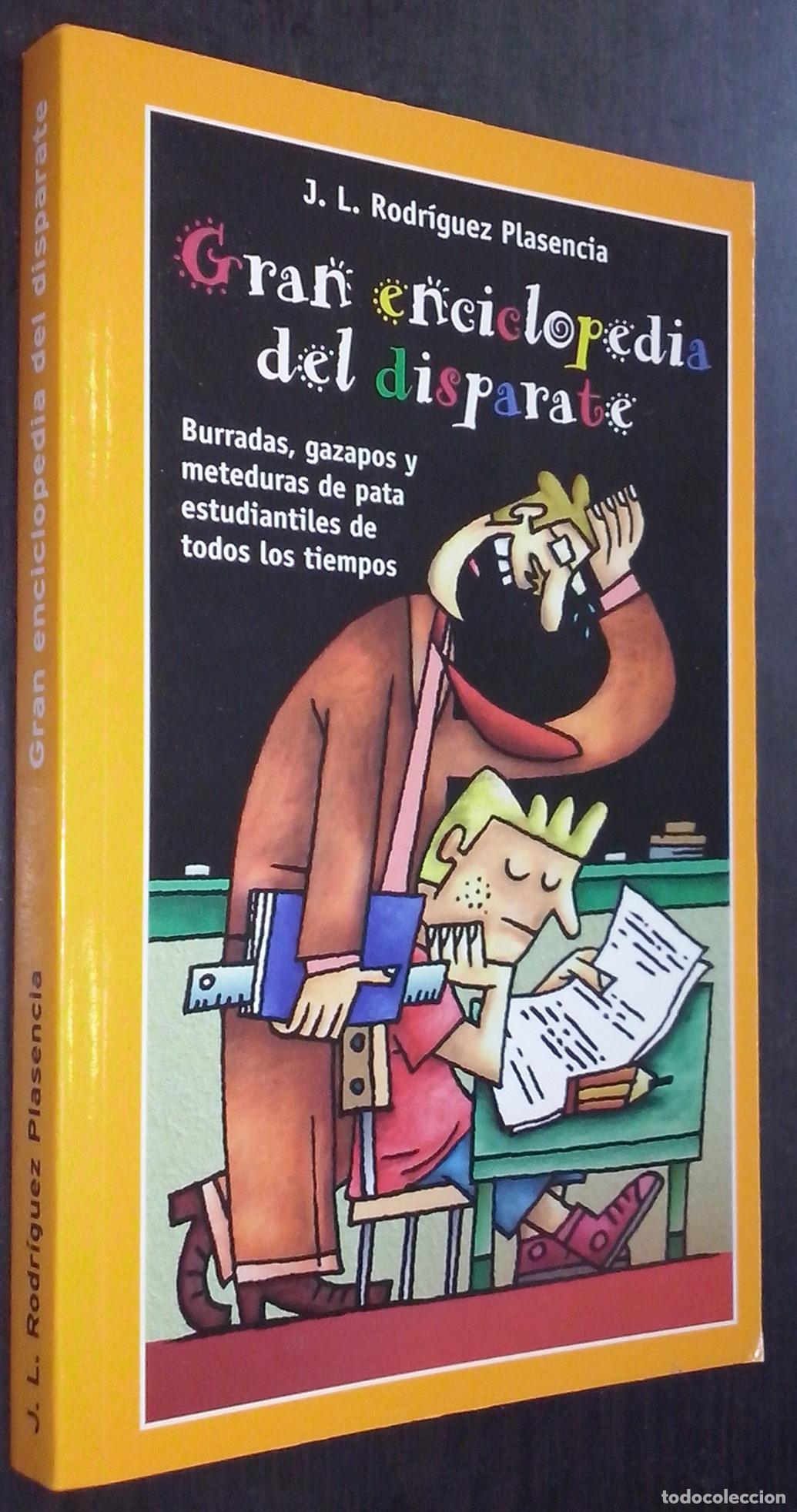 books: Gran enciclopedia del disparate. Burradas, gazapos y meteduras de pata estudiantiles de todos los ti