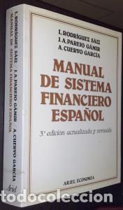 Livros em segunda m&atilde;o: Manual de sistema financiero espa&ntilde;ol - RODR&Iacute;GUEZ S&Aacute;IZ, Luis; PAREJO GAMIR, Jos&eacute; Alberto y CUERVO GAR