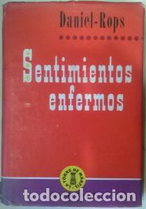 Libros: Sentimientos enfermos - ROPS, Daniel:
