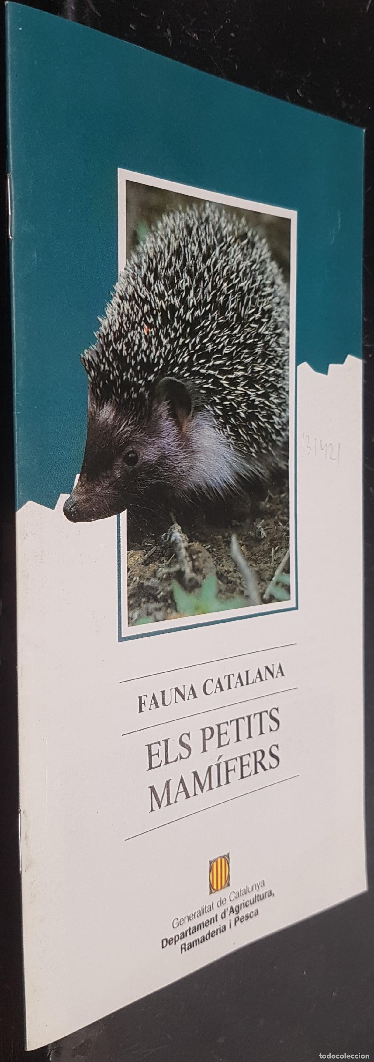 Libri di seconda mano: Els petits mam&iacute;fers. Fauna Catalana - RUIZ I JORDI SIERRA, Santi: