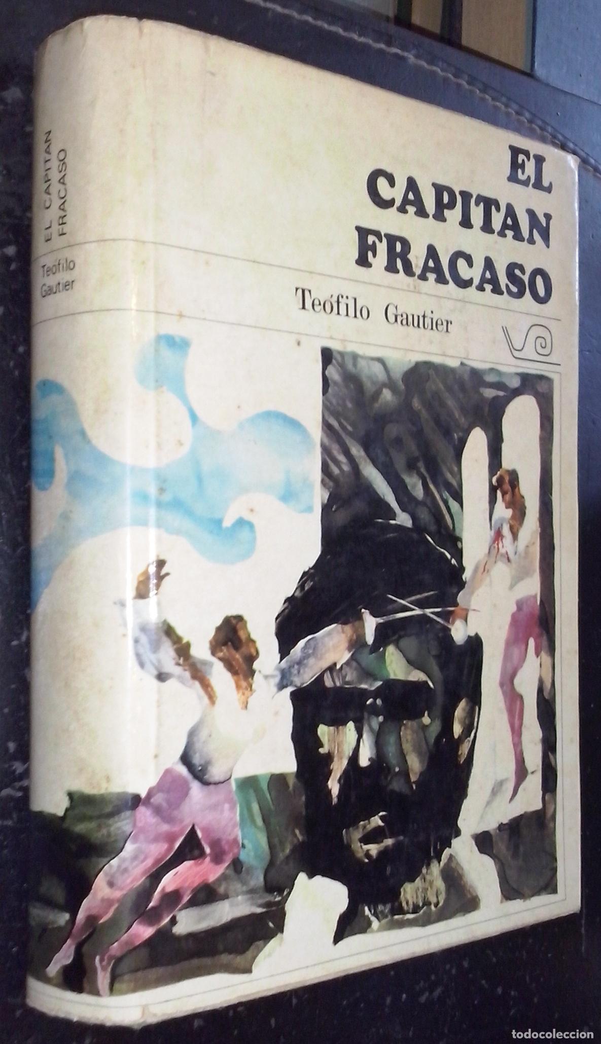 Libros: El capit&aacute;n fracaso - GAUTIER, Te&oacute;filo: - Foto 1