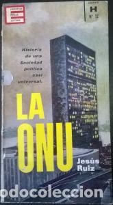 books: La ONU - RUIZ, Jes&uacute;s: