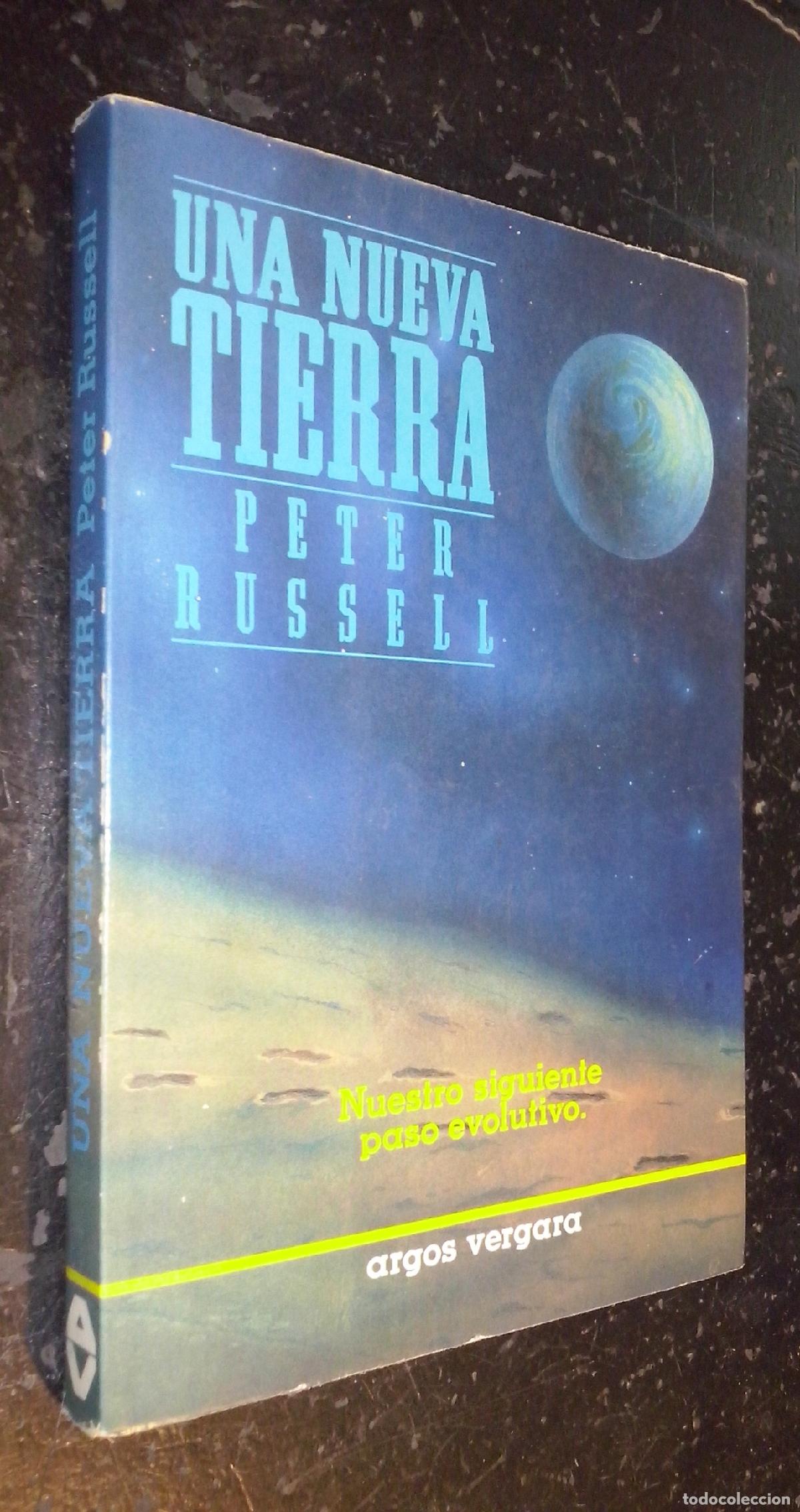 Libri di seconda mano: Una nueva tierra. Nuestro siguiente paso evolutivo - RUSSELL, Peter:
