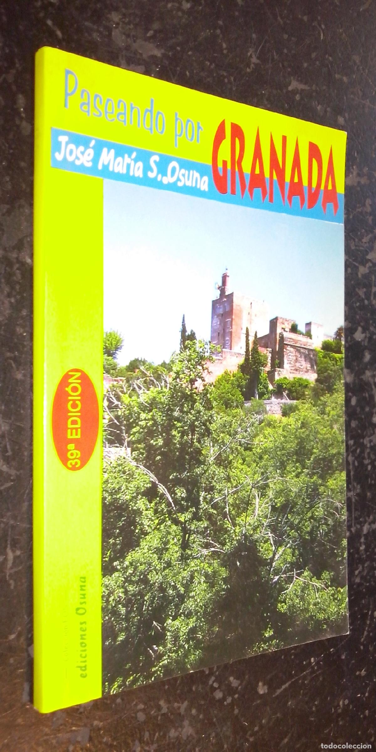 Libri di seconda mano: Paseando por Granada - S. OSUNA, Jos&eacute; Mar&iacute;a: