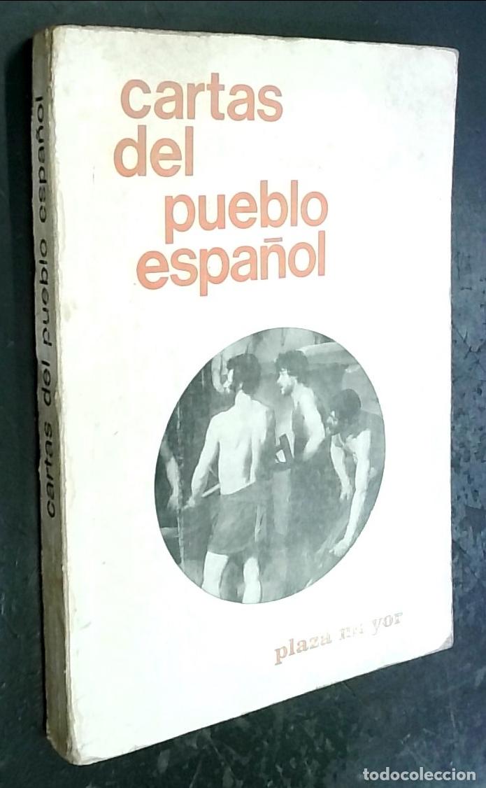 books: Cartas del pueblo espa&ntilde;ol. Estas cartas han sido redactadas por un equipo de trabajo dirigido por...