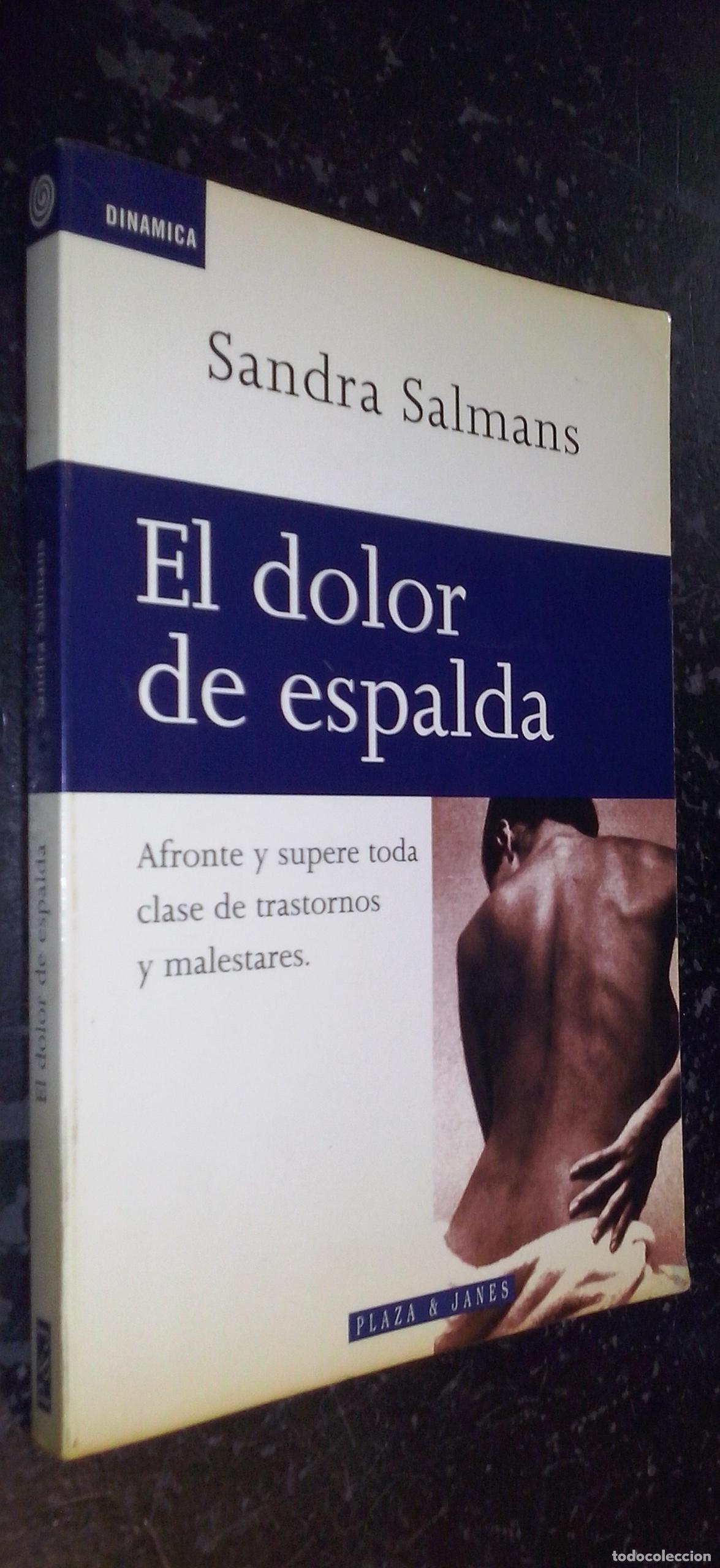 books: El dolor de espalda. Afronte y supere toda clase de trastornos y malestares - SALMANS, Sandra: