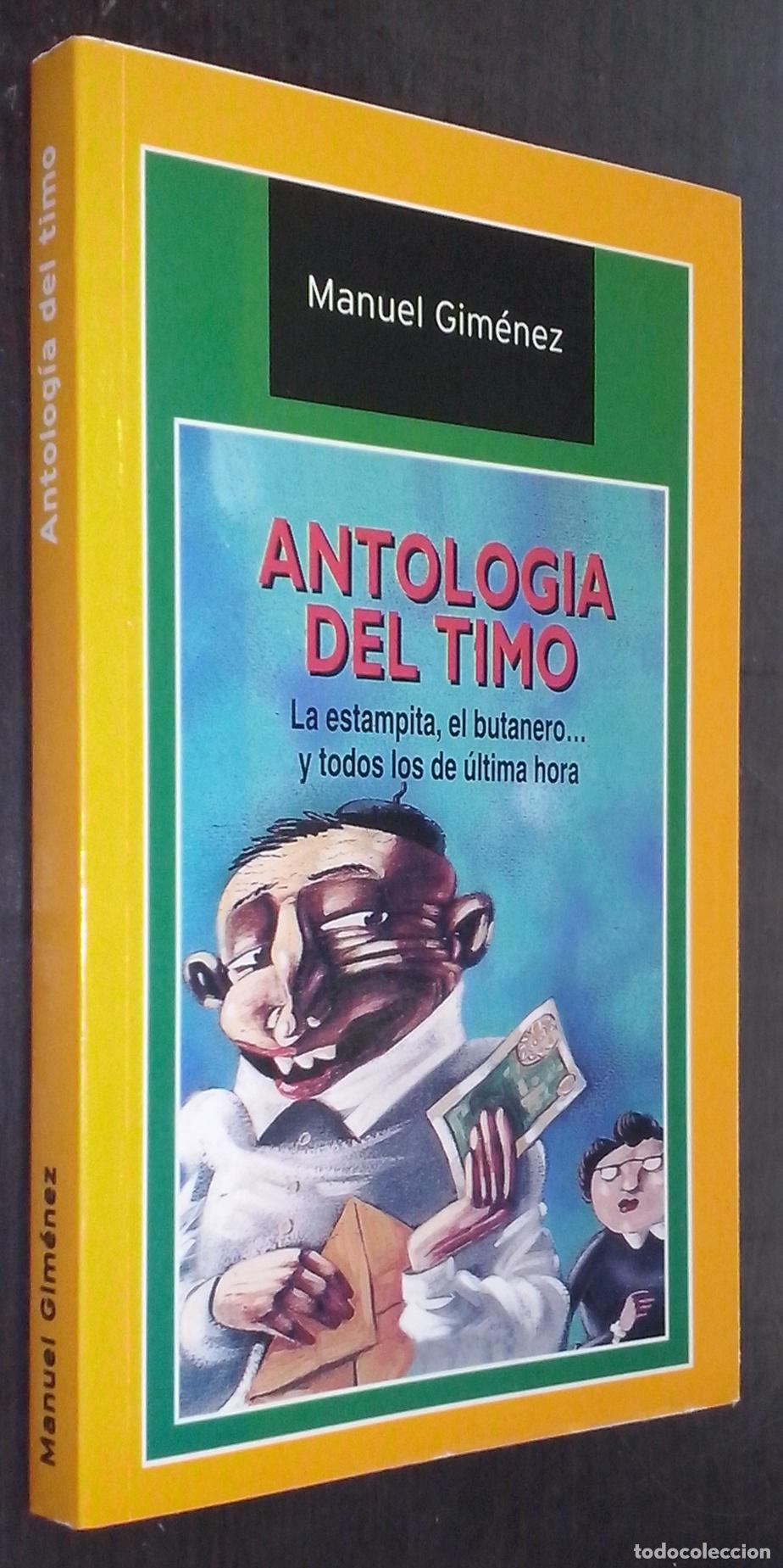 B&uuml;cher: Antolog&iacute;a del timo. La estampita, el butanero... y todos los de &uacute;ltima hora - GIM&Eacute;NEZ, Manuel: