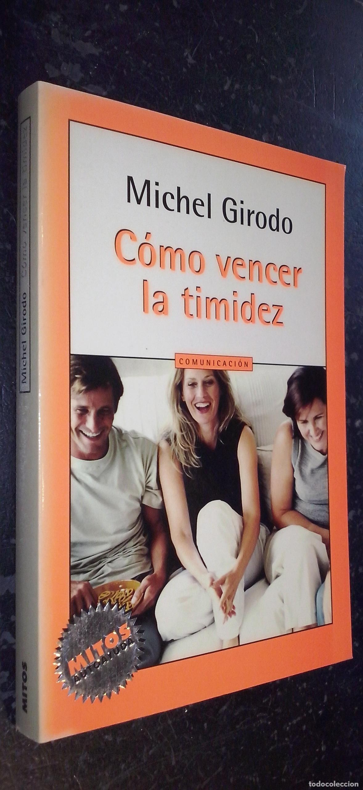 Libros: C&oacute;mo vencer la timidez - GIRODO, Michel: - Foto 1
