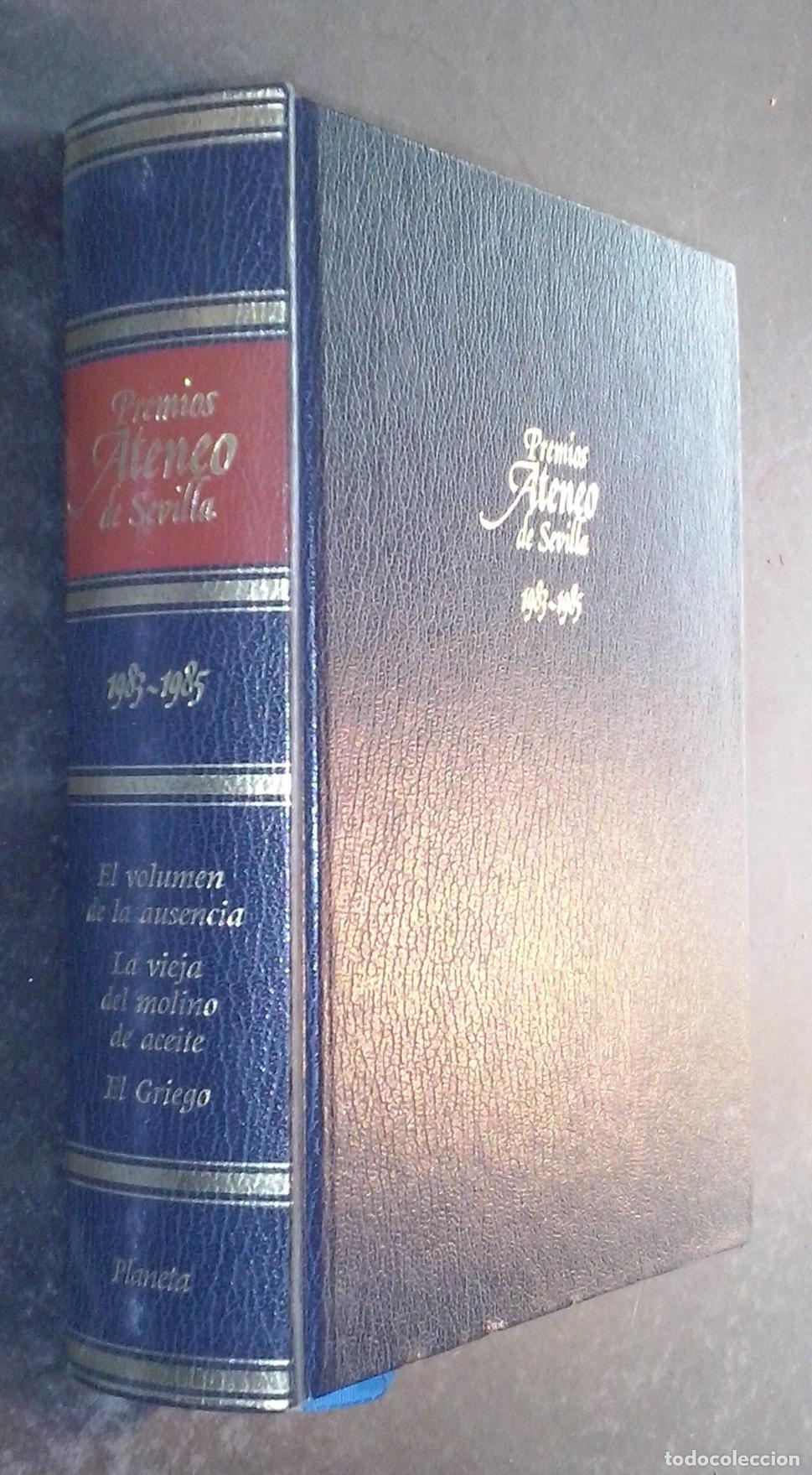 Libri di seconda mano: Premios Ateneo de Sevilla. 1983-1985: El volumen de la ausencia. La vieja del molino de aceite. El g