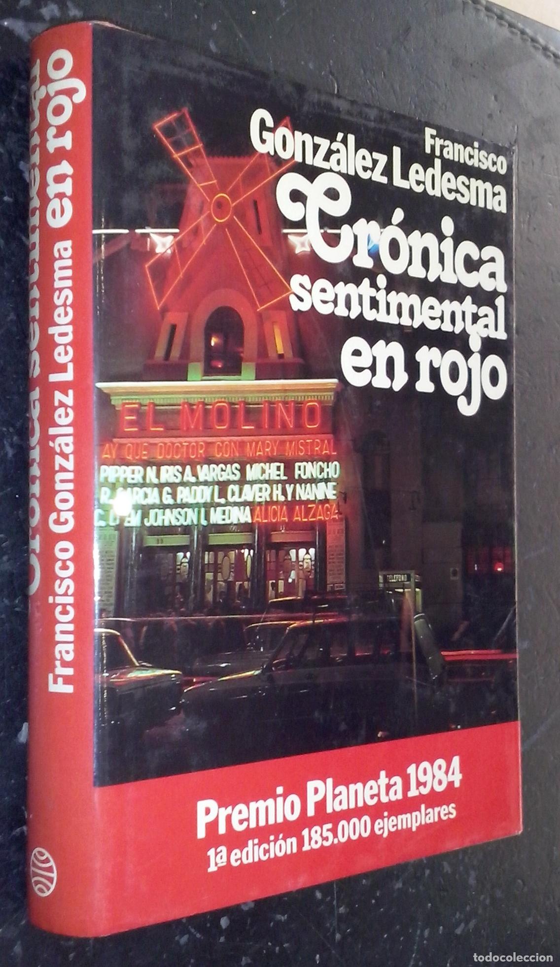 Libros: Cr&oacute;nica sentimental en rojo - GONZ&Aacute;LEZ LEDESMA, Francisco: - Foto 1