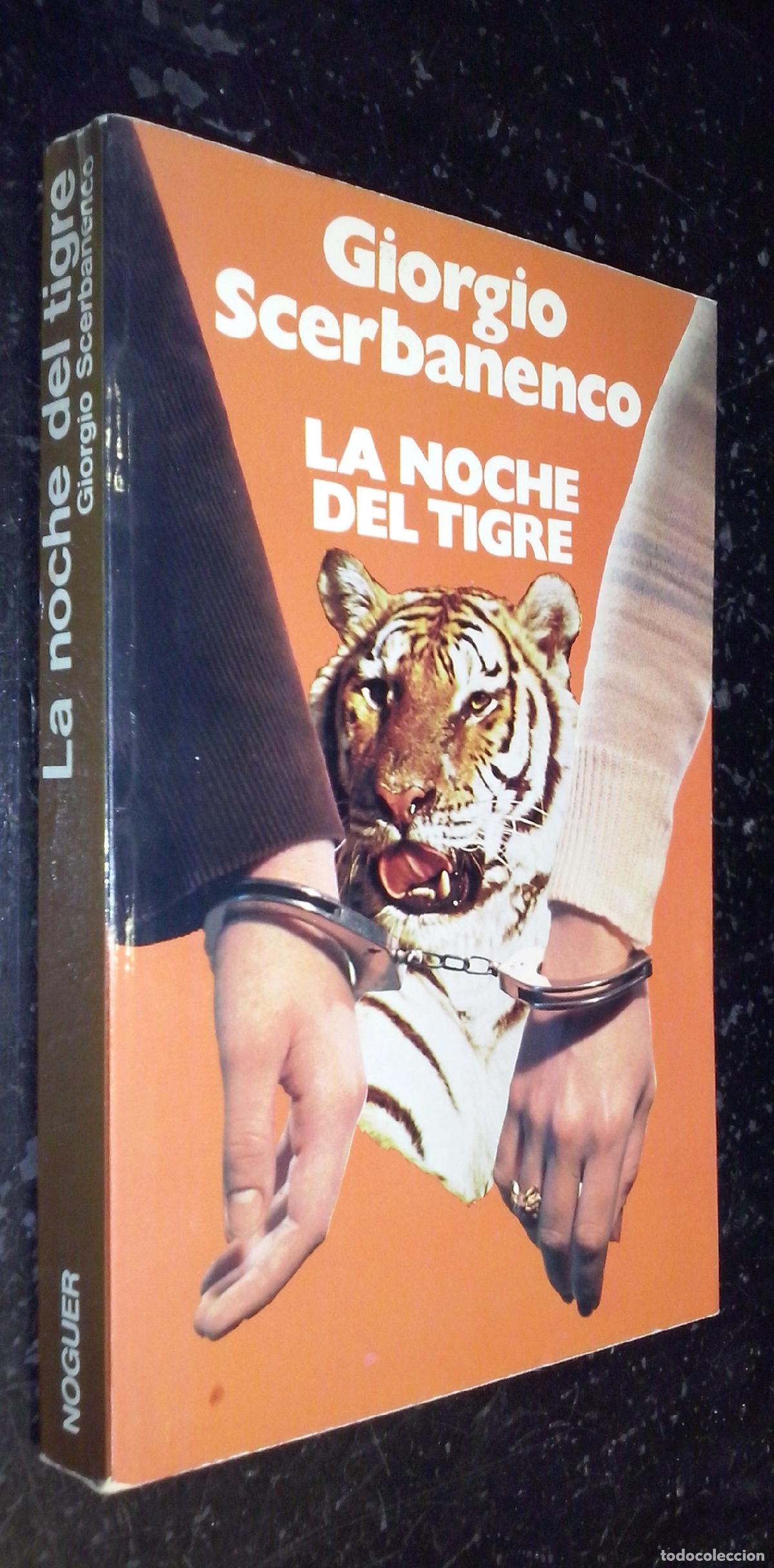 Libros: La noche del tigre - SCERBANENCO, Giorgio: