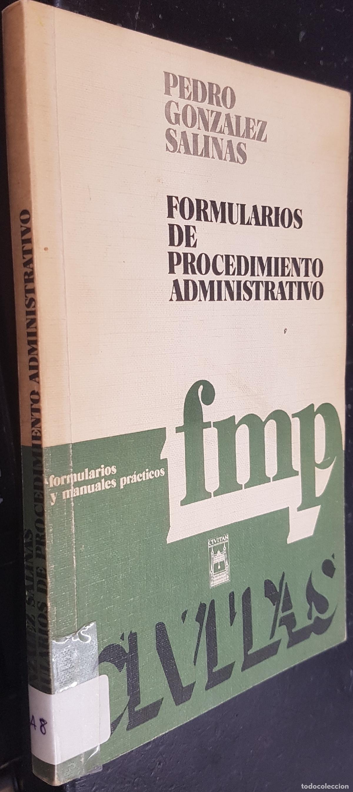 Libros: Formularios de procedimiento administrativo - GONZ&aacute;LEZ SALINAS, Pedro: - Foto 1