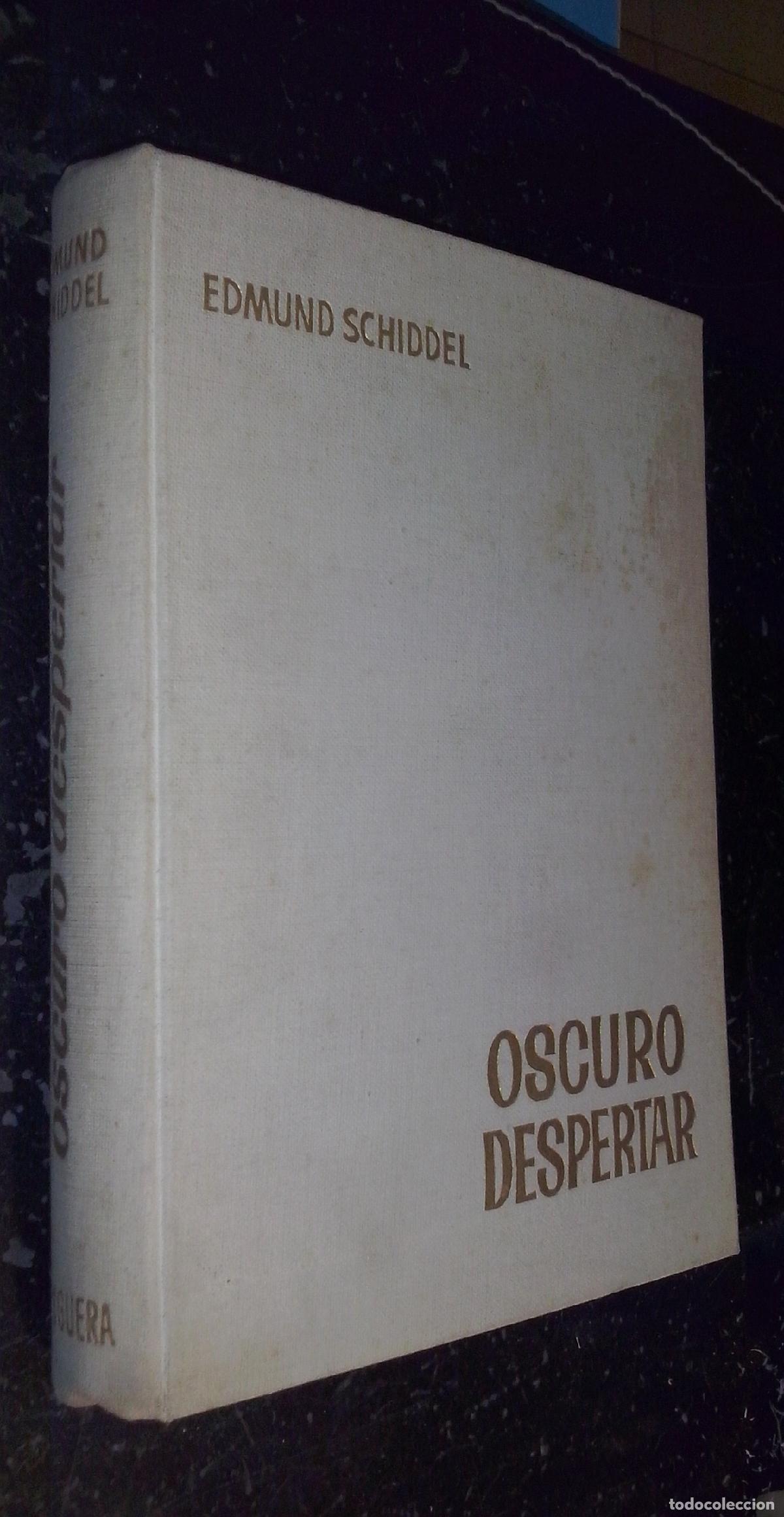 Libros: Oscuro despertar - SCHIDDEL, Edmund: - Foto 1