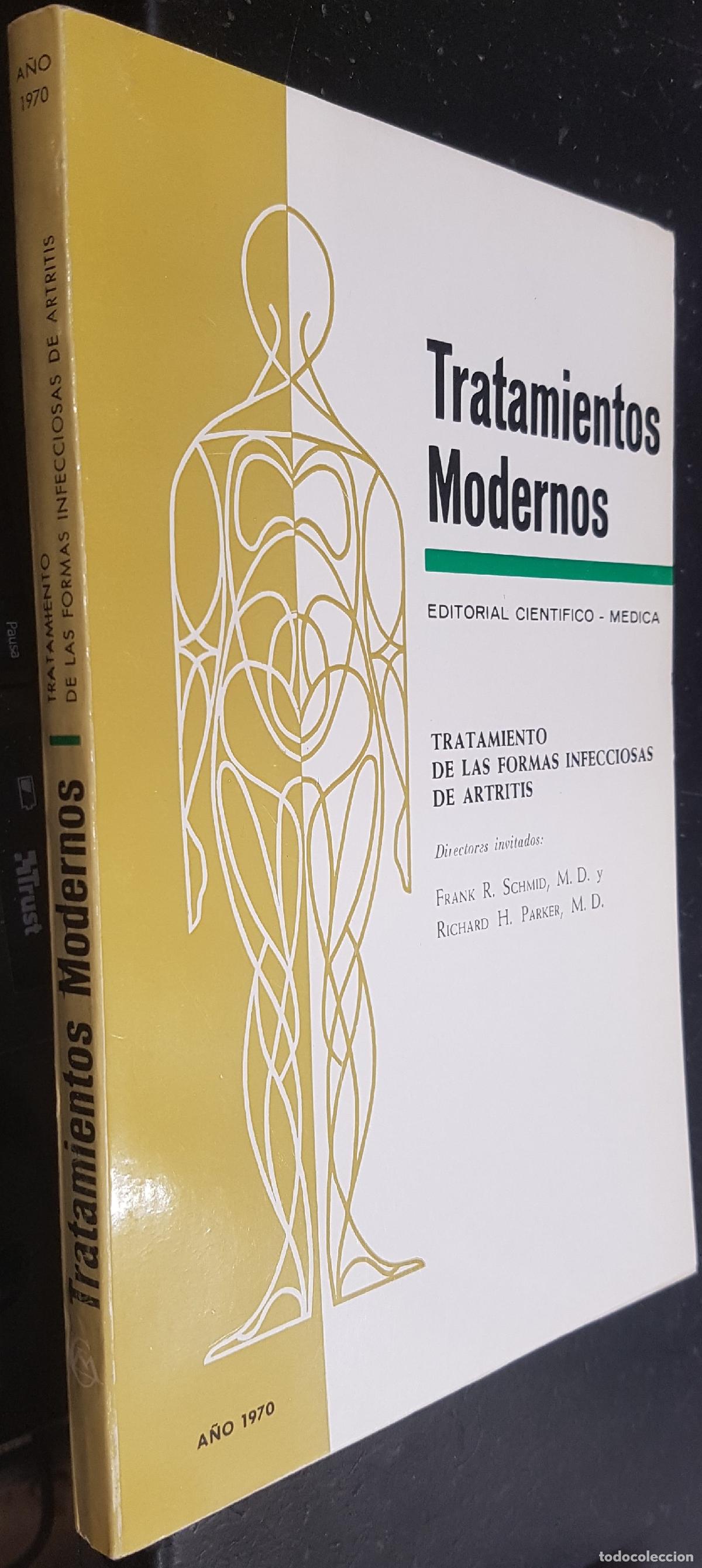 Libri di seconda mano: Tratamientos modernos. Tratamiento de las formas infecciosas de artritis - SCHMID, Frank y PARKER, R