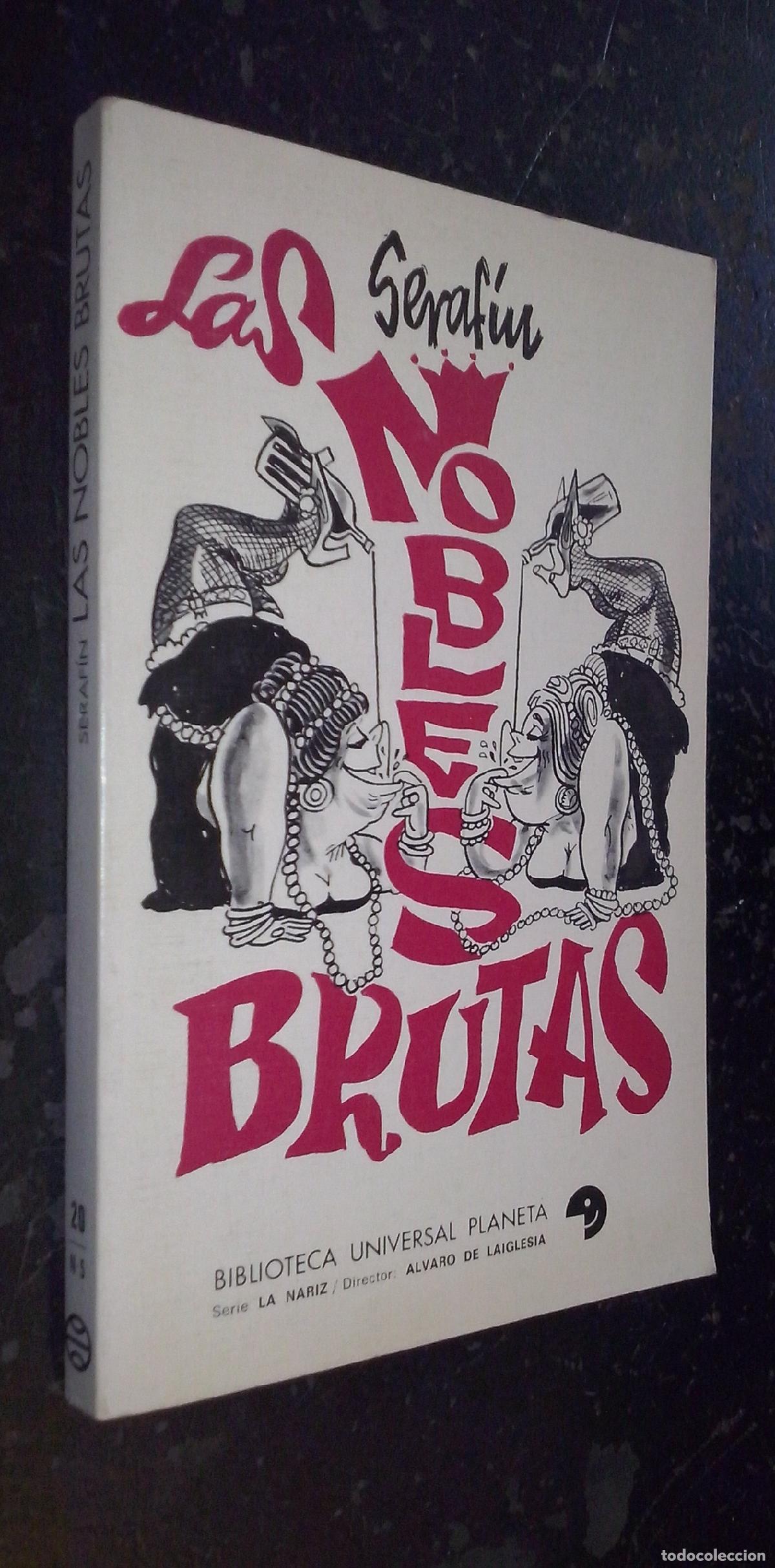 books: Las nobles brutas - SERAF&Iacute;N: