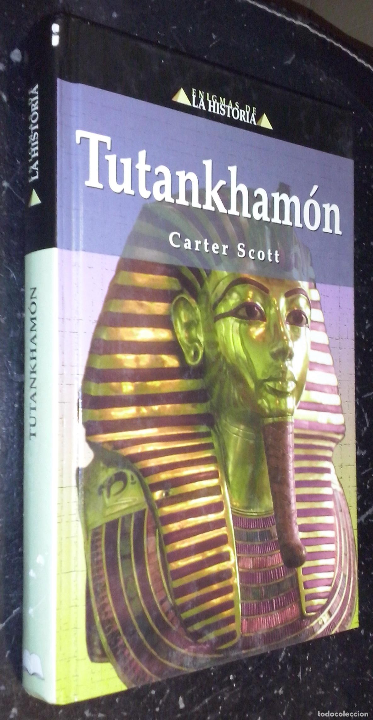 Livres: Tutankham&oacute;n - SCOTT, Carter: