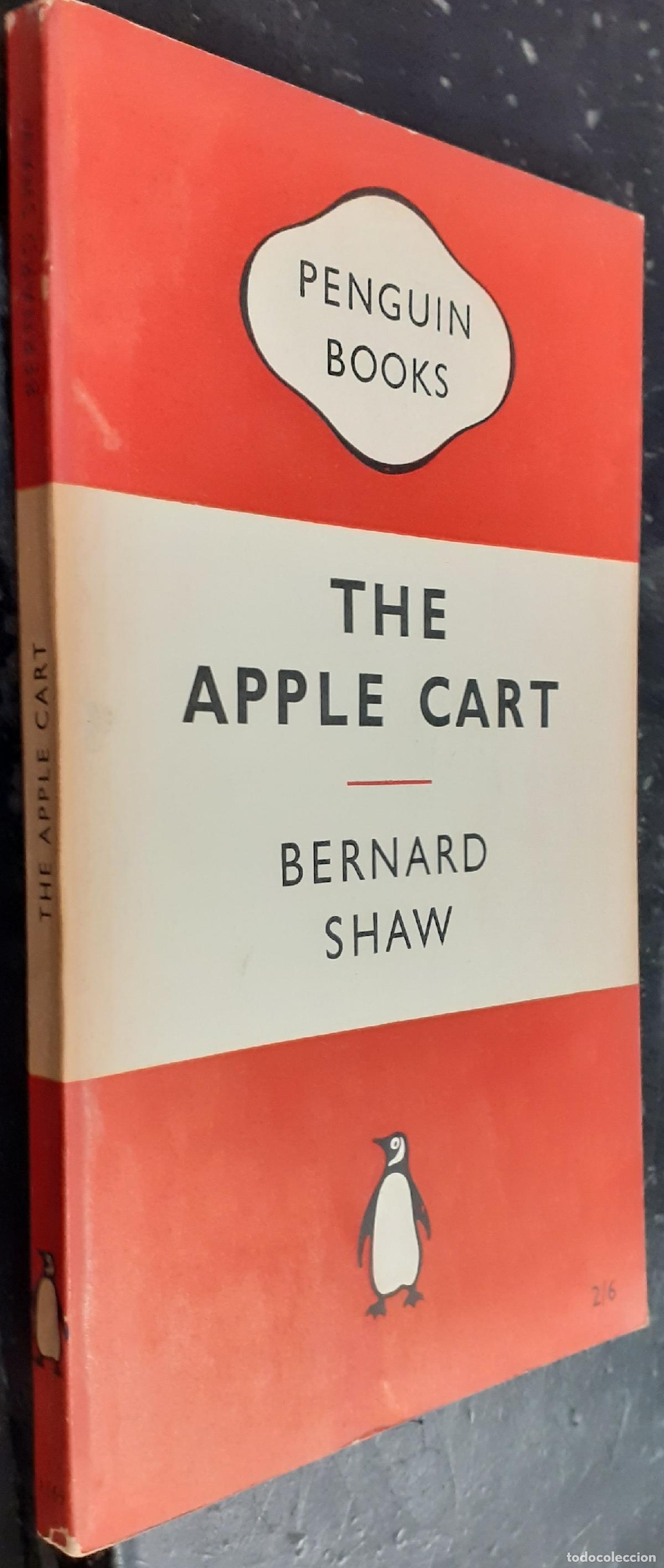 B&uuml;cher: The apple cart. A political extravaganza - SHAW, Bernard: